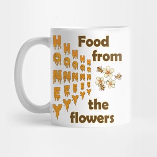 Honey - Food from the flowers - t-shirt and accessories Mug